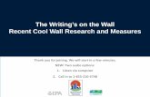 The Writing’s on the Wall: Recent Cool Wall …...2018/02/22  · The Writing’s on the Wall Recent Cool Wall Research and Measures Thank you for joining. We will start in a few