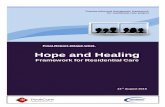 Hope and Healing - Department of Child Safety, Youth and Women · Final Report: The Hope and Healing Framework for Residential Care 3 3.1 Fundamentals of care Residential care must