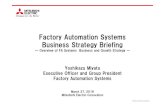 Factory Automation Systems Business Strategy …...Factory Automation Systems Business Strategy Briefing ～Overview of FA Systems Business and Growth Strategy ～ March 27, 2018 Mitsubishi