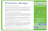 Plastic Bags Factsheet 2012 - Schools Recycle Right Challengeschoolsrecycle.planetark.org/documents/doc-854-plastic-bags-factsheet-2012.pdfPlastic Bags About Plastic Bags Plastic bags
