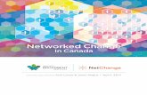 Networked Change · 2017-05-19 · Networked Change In Canada. 2 ... #FightFor15, the campaign for a $15 minimum wage in the United States. These campaigns and others like them enabled