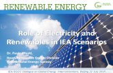 Role of Electricity and Renewables in IEA Scenarios...Role of Electricity and Renewables in IEA Scenarios Dr. Paolo Frankl, Head, Renewable Energy Division ... The role of electricity
