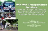 Win-Win Transportation Solutions - WALKSacramento€¦ · Win-Win Transportation Solutions Market reforms justified on economic principles that help provide various economic, social