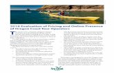 2018 Evaluation of Pricing and Online Presence of Oregon Coast … · 2019-01-14 · 2018 Evaluation of Pricing and Online Presence of Oregon Coast Tour Operators T his report is