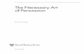 The Necessary Art of Persuasion - wuve.pw the necessary art of persuasion Jay A. Conger is a professor