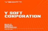 Y SOFT CORPORATION · WORLD-WIDE, WORLD-CLASS CUSTOMER CARE Y Soft delivers the highest level of customer care. The Y Soft Customer Care organ-ization is a global team that consistently