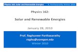 Solar and Renewable Energies - pages.uoregon.edupages.uoregon.edu/raghu/TeachingFiles/Winter2010... · Physics 162: Solar and Renewable Energies R. Parthasarathy Winter 2010 A. as