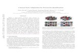 Camera Style Adaptation for Person Re-identication › pdf › 1711.10295.pdf · Camera Style Adaptation for Person Re-identication Zhun Zhong yx, Liang Zheng x, Zhedong Zheng x,