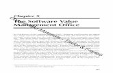 The Software Value Management Office - Routledge · 2020-03-23 · The Software Value Management Office 153 those missed deadlines. The staff perceives the PMO as parasitic—someone