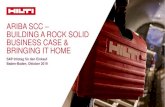 ARIBA SCC BUILDING A ROCK SOLID BUSINESS CASE & BRINGING ... · Schaan, November 2016 ARIBA SCC – BUILDING A ROCK SOLID BUSINESS CASE & BRINGING IT HOME SAP Infotag für den Einkauf
