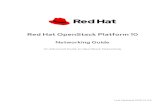 Red Hat OpenStack Platform 10 Networking Guide › documentation › en-us › red... · TENANT AND PROVIDER NETWORKS 4.8.1. Tenant networks 4.8.2. Provider networks 4.8.2.1. Flat