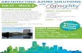 ARCHITECTING AZURE SOLUTIONS - Microsoft · ARCHITECTING AZURE SOLUTIONS with This course is designed to help students gain valuable and in-depth architecture skills on Microsoft
