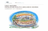 FIRST NATIONS population health & wellness agenda … · building. It uses a strengths-based approach to focus on wellness and resilience, and two-eyed seeing to bring together First