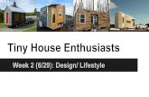 Tiny House Enthusiasts - files.meetup.comfiles.meetup.com/14200282/Tiny House Enthusiasts - Week 2- Design... · We Need a Logo! 1. Submit vector file (message Eddy on meetup) 2.