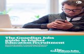 The Guardian Jobs guide to higher education recruitment · Top five challenges facing higher education recruiters 1. Diversity and inclusion Higher education institutions need to