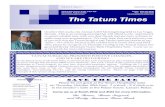 The Tatum Times - Tatum Surgical · implants without teeth between implants, and one (1) case of the candidate’s choice. The other seven cases are documented with radiographs. During