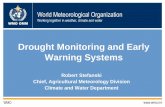 Drought Monitoring and Early Warning Systems · WMO OMM 4th Regional Workshop on NDMP – E & S Africa – 5-8 Aug 2014 3 World Meteorological Organization • United Nations agency