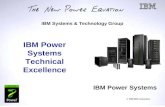 IBM Power Systems Technical Excellence - e-TechServices · 6 IBM Power Systems © 2008 IBM Corporation Revised October 9, 2007 Notes on Performance Estimates rPerf rPerf (Relative