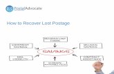 How to Recover Lost Postage - Postal Advocate · • Monitor your inventory, invoices and postage balances online. • Find all active locations with equipment. • Centralize account