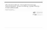 Automotive Engineering Summer Germany (AESG) Handbook€¦ · This handbook intends to give an overview of how to navigate the Automotive Engineering: Summer Germany (AESG) program