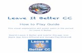 leaveitbettercc.com to Play.pdf · The radar icon is a great user's tool to provide a visual of nearby virtual icons as indicated by the dots on the radar screen below. Nothing found