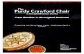 Case Studies in Aboriginal Business Financing the Songhees ... › sites › crawfordchair › shared... · Financing the Songhees Nation Wellness Centre. Ken Medd. The Purdy Crawford