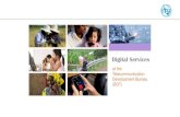 Digital Services€¦ · ITU-WHO National eHealth Strategy Toolkit. Be He@lthy, Be Mobile: Expanding access to health 7 Promote health | Keep the world safe | Serve the vulnerable.