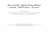 Jewish Spirituality and Divine Law - YUTorah.org...Jewish Spirituality and Divine Law edited by Adam Mintz and Lawrence Schiffman Robert S. Hirt, Series Editor The Orthodux Forum Series