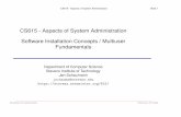 CS615 - Aspects of System Administration Software Installation Concepts / Multiuser ... · 2020-02-19 · CS615 - Aspects of System Administration Slide 1 CS615 - Aspects of System