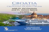 Croatia - Select International Tours · June 19, Friday, Day 4: ZADAR – SIBENIK – ZADAR After breakfast, we visit the oldest Slavic city on the Adriatic Sea that includes the