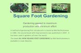 Square Foot Gardening - WordPress.com...Square Foot Gardening Gardening geared to maximum production with minimum effort. A method of gardening first introduced in a book by Mel artholomew