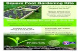 Square Foot Gardening Kits - WordPress.com · 2018-02-27 · Square Foot Gardening Kits Just what you need to get gardening this spring! Square foot gardening is a fun, affordable,