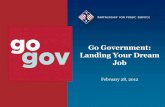 Go Government: Landing Your Dream - ERAU Career Services · Resume Tips Create an account on USAJOBS.gov • Store up to 5 federal resumes, each tailored to a different federal opportunity!