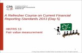 A Refresher Course on Current Financial Reporting ...mms.prnasia.com/hkicpa/20130613/presentation5.pdf · The Hong Kong Institute of Certified Public Accountants and the speakers