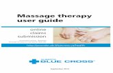 Massage therapy user guide - Alberta Blue Cross · Massage therapy user guide... convenient service, delivered ... billing for eligible services for your customers with . coverage