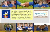 Beresford Memorial CE (VA) First School has now achieved ......Full Dyslexia Friendly Status. The following slides give a flavour of what our dyslexia friendly classrooms look like.