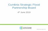 Cumbria Strategic Flood Partnership Board · System in place to record the location of the 145,194 gully’s Cumbria has, where they discharge to and also when they were last cleaned.