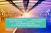 CAMBRIDGE – MILTON KEYNES – OXFORD CORRIDOR: INTERIM … · The success of the area has fuelled exceptionally strong demand for housing across the corridor and in its key cities,