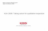 Bank of America Merrill Lynch Japan Conference …pdf.irpocket.com/C2503/pTWD/IXLt/Jbr3.pdf1 September 2009 KIRIN HOLDINGS COMPANY, LIMITED Kirin 2009: Taking action for qualitative