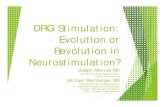 DRG Stimulation: Evolution or Revolution in Neurostimulation?...Comparison of DRG vs Tonic Lower extremity CRPS 1 or 2 Assigned randomly (1:1) to receive: DRG (73→trial→61) Tonic
