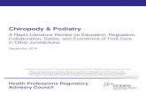 Chiropody & Podiatry - HPRAC...Chiropody & Podiatry . A Rapid Literature Review on Education, Regulation, Collaboration, Safety, and Economics of Foot Care in Other Jurisdictions.
