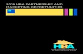 2016 HBA PARTNERSHIP AND MARKETING OPPORTUNITIES · 2016 HBA PARTNERSHIP AND MARKETING OPPORTUNITIES HOME BUILDERS ASSOCIATION OF GREATER GRAND RAPIDS. 2 The Home Builders Association