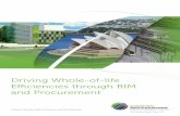 Driving Whole-of-life Efficiencies through BIM and Procurementeprints.qut.edu.au/93584/1/93584.pdf · 2016-03-10 · Driving Whole-of-life Efficiencies through BIM . and Procurement.