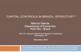 CAPITAL CONTROLS IN BRAZIL: EFFECTIVE?€¦ · Cupom Cambial -90 Days Cupom Cambial - 360 Days 10/19/2009 2% Tax on Portfolio Flows 11/18/2009 Tax on DR Issuance 12/1/2011 Elimination