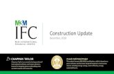Construction Update - M3M IFC · Construction Update December, 2018 A Leeds Gold Rated Project This project has got LEED GOLD certification, which is based on a green initiative and