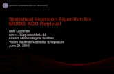 Statistical Inversion Algorithm for MODIS AOD Retrieval...MODIS AOD retrieval was developed Signiﬁcantly improves the accuracy of retrieved AOD in most of test areas 1.Spatial correlation