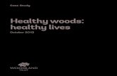 Healthy woods: healthy lives€¦ · Registered in England no. 1982873. The Woodland Trust logo is a registered trademark. Photos: VisitWoods and Woodland Trust Picture Library/Andrew