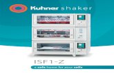 ISF1-Z...Kuhner shaker – a family-owned business Kuhner shaker, founded in 1949 in Basel, Switzerland, is a science-first shaker manufacturer renowned worldwide for our uncompro-mising