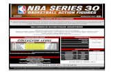 NBA SERIES 30 ACTION FIGURES · 2016-11-21 · NBA SERIES 30 ACTION FIGURES The National Basketball Association is the premier professional basketball league in the world. McFarlane