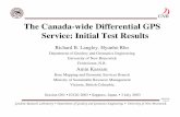 The Canada-wide Differential GPS Service: Initial Test Resultsgauss2.gge.unb.ca/papers.pdf/IUGG2003.langley.pdf · 2004-04-05 · Geodetic Research Laboratory • Department of Geodesy